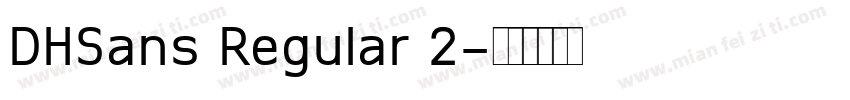DHSans Regular 2字体转换